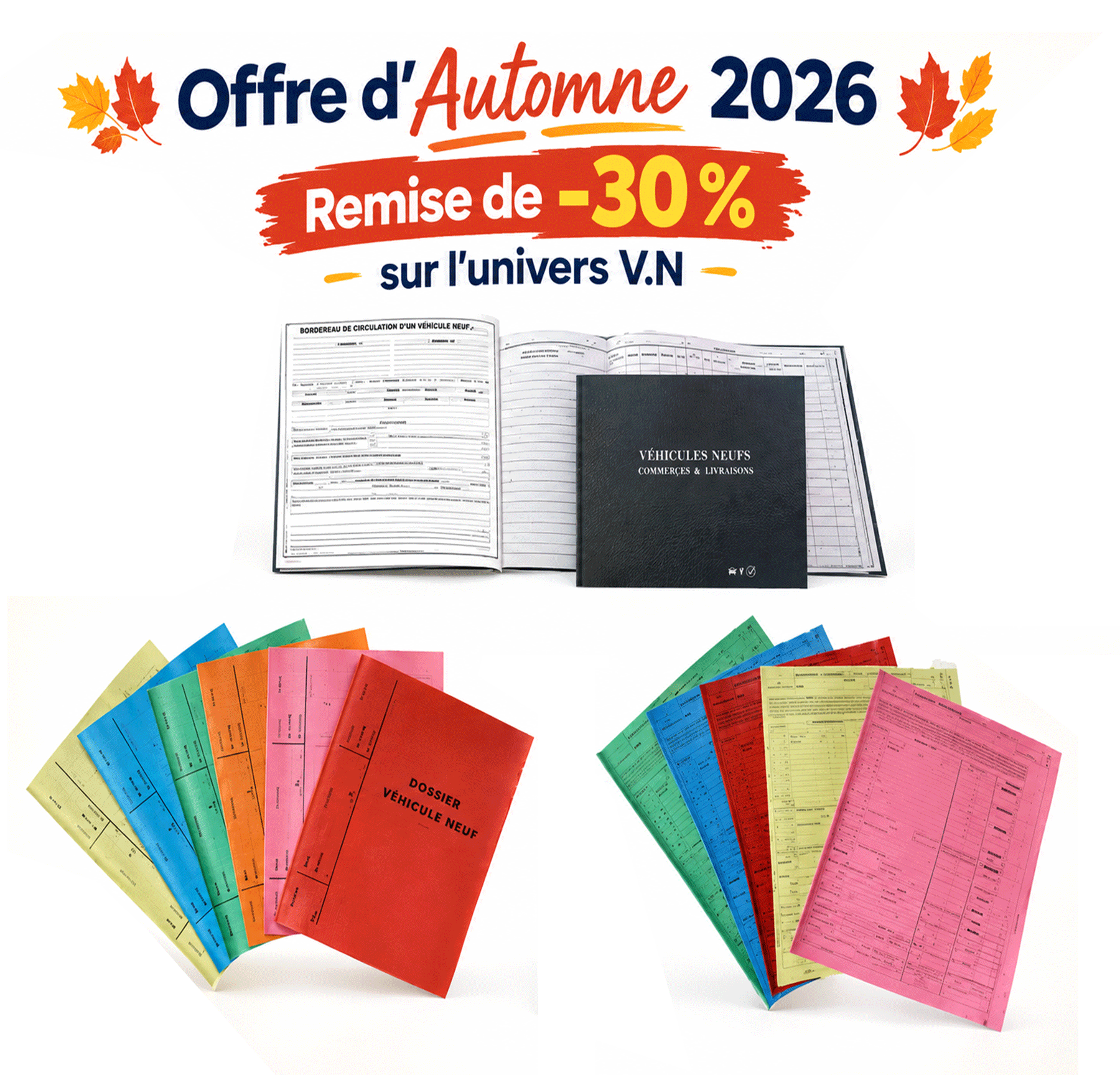 Offre d'Automne 2026  Remise de -30 % sur l'univers V.N